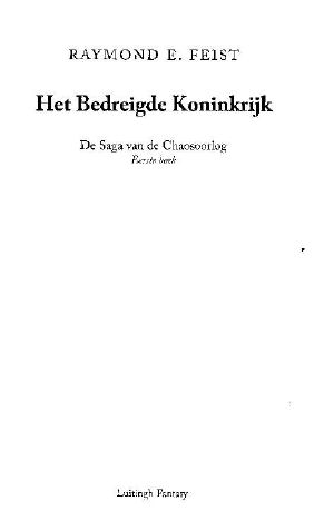 [The Chaoswar Saga 01] • De Saga Van De Chaosoorlog - Eerste Boek - Het Bedreigde Koninkrijk